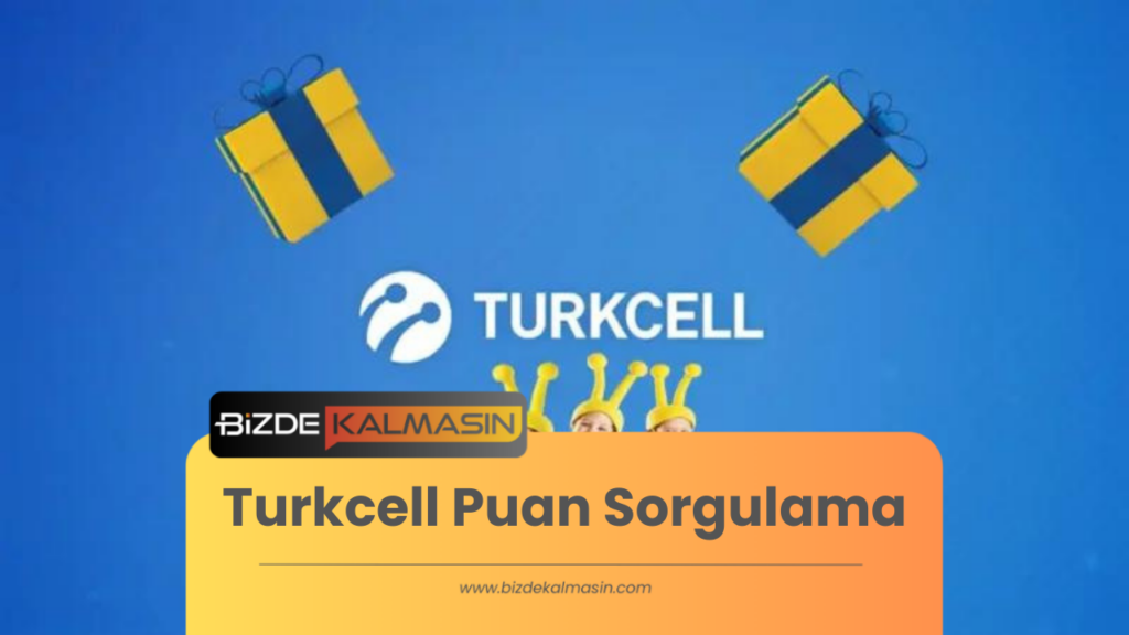 Türkcell Puan Sorgulama