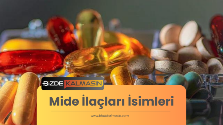 Mide İlaçları İsimleri – En İyi Mide İlacı İsimleri