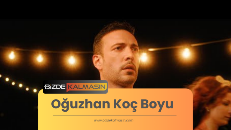 Oğuzhan Koç Boyu Kaç ? – Demet Özdemir’in Boyu