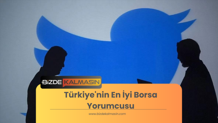 Türkiye’nin En İyi Borsa Yorumcusu – Twitter Borsa Fenomenleri