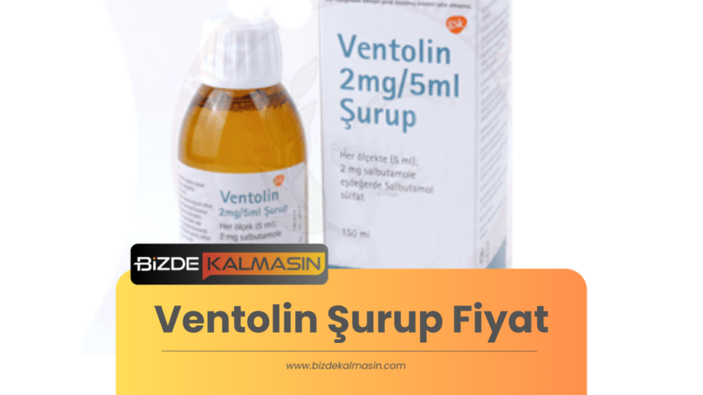 Ventolin Şurup Fiyat