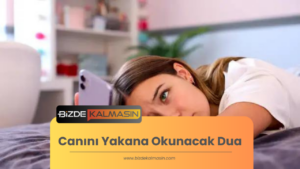 Canını Yakana Okunacak Dua