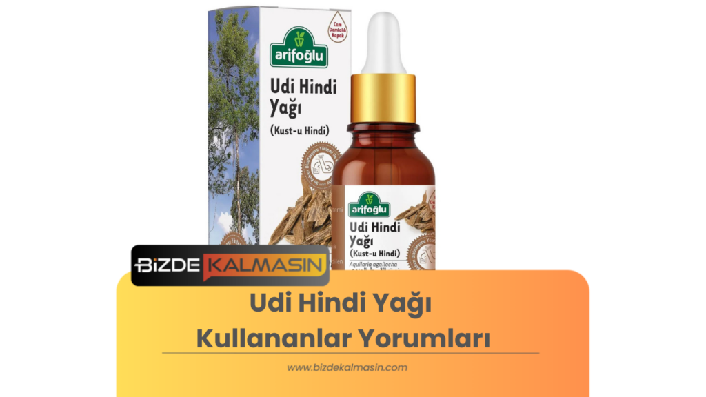 Udi Hindi Yağı Kullananlar Yorumları