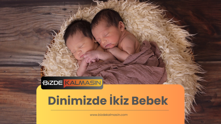 Dinimizde İkiz Bebek – İslam’da İkiz Bebek