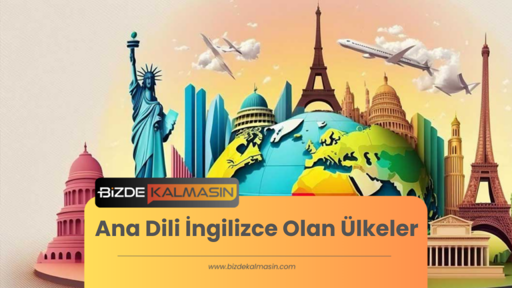 Ana Dili İngilizce Olan Ülkeler