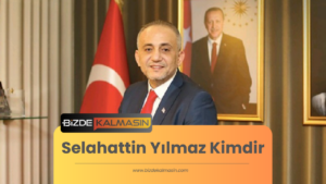 Selahattin Yılmaz Kimdir