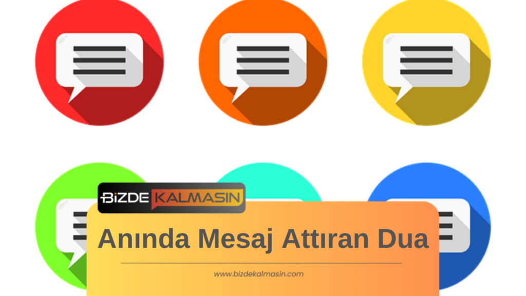 Anında Mesaj Attıran Dua