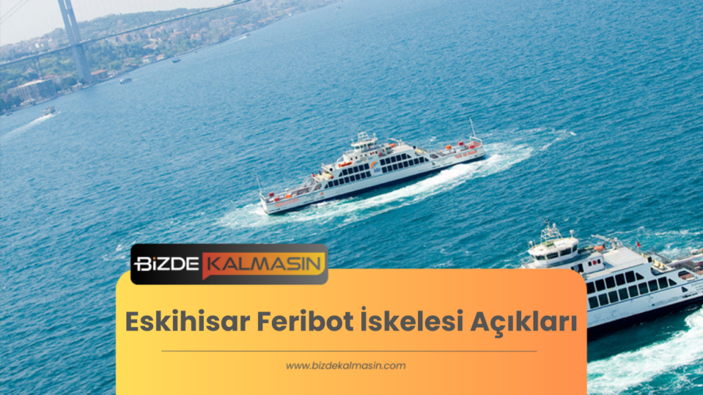 Eskihisar Feribot İskelesi Açıkları