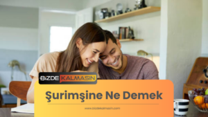 Şurimşine Ne Demek