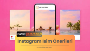 İnstagram İsim Önerileri