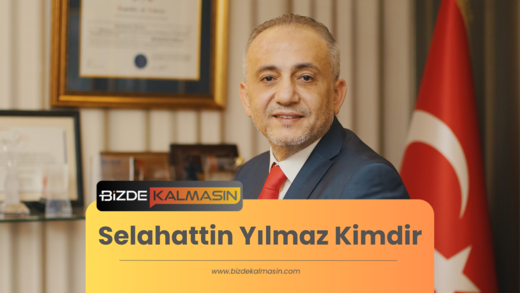 Selahattin Yılmaz Kimdir