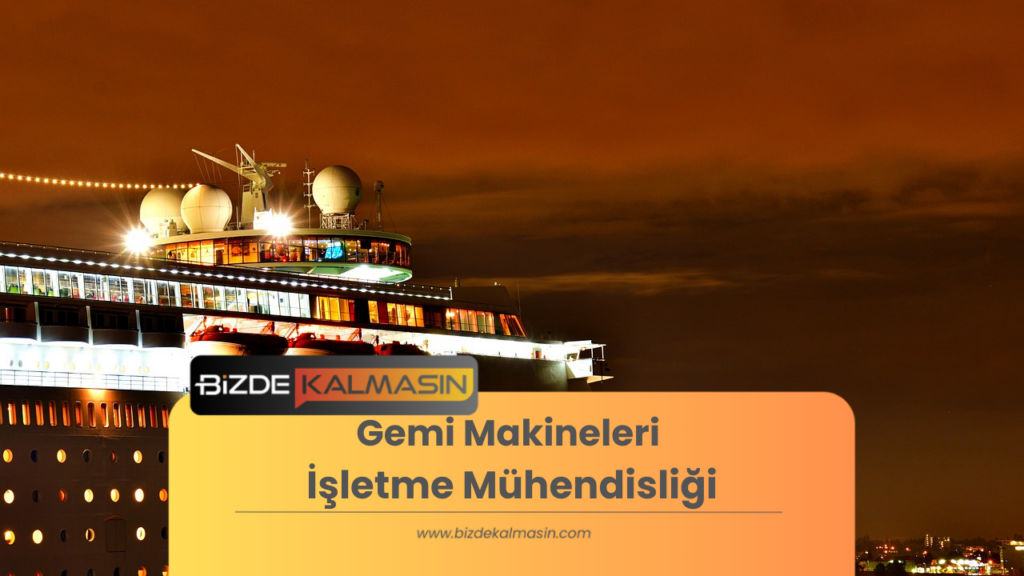 Gemi Makineleri İşletme Mühendisliği