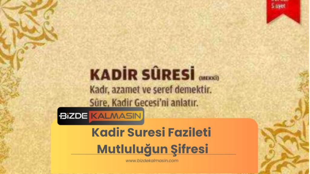 Kadir Suresi Fazileti Mutluluğun Şifresi