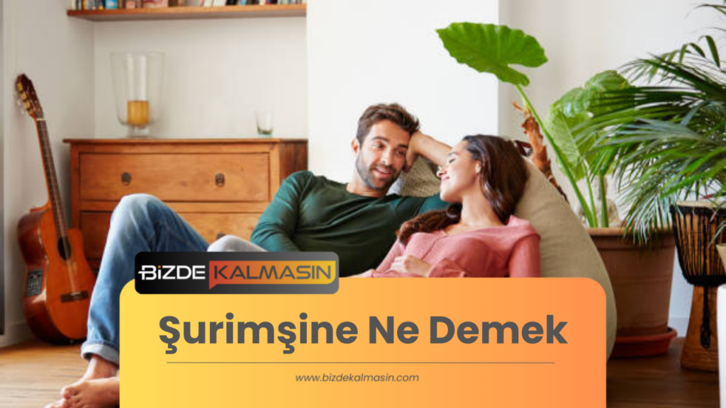 Şurimşine Ne Demek