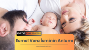 Ecmel Vera İsminin Anlamı