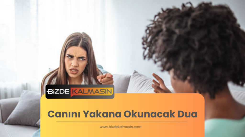 Canını Yakana Okunacak Dua