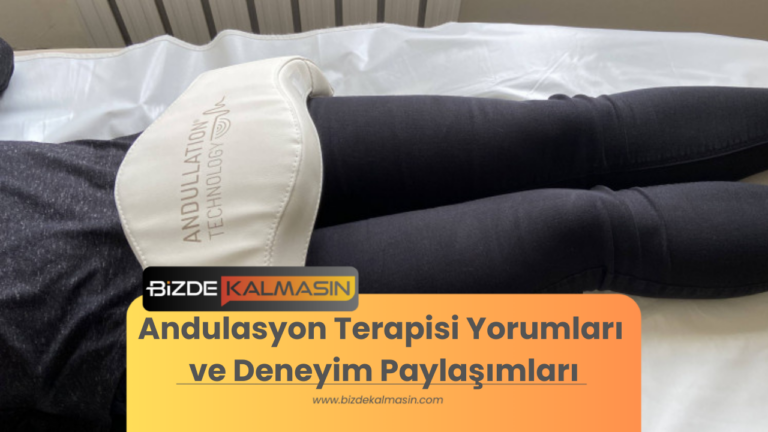 Andulasyon Terapisi Yorumları ve Deneyim Paylaşımları