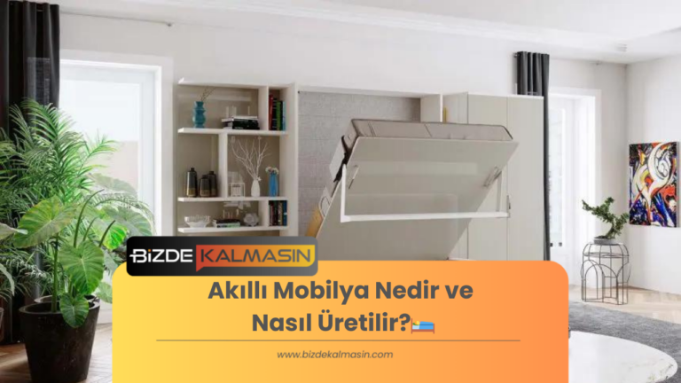 Akıllı Mobilya Nedir? Akıllı Mobilya Nasıl Üretilir?🛌