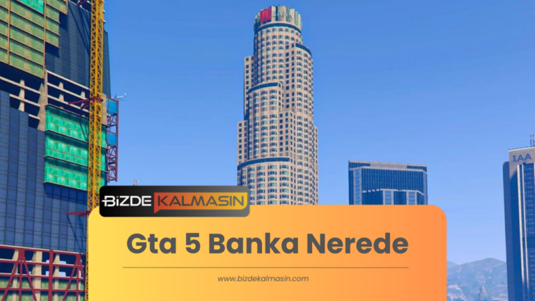 Gta 5 Banka Nerede (Los Santos’un Finans Noktaları)🎮