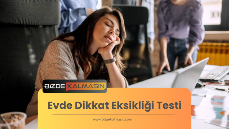 Evde Dikkat Eksikliği Testi