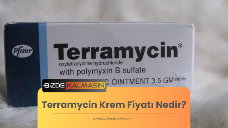 Terramycin Krem Fiyatı Nedir? Faydaları Nelerdir?