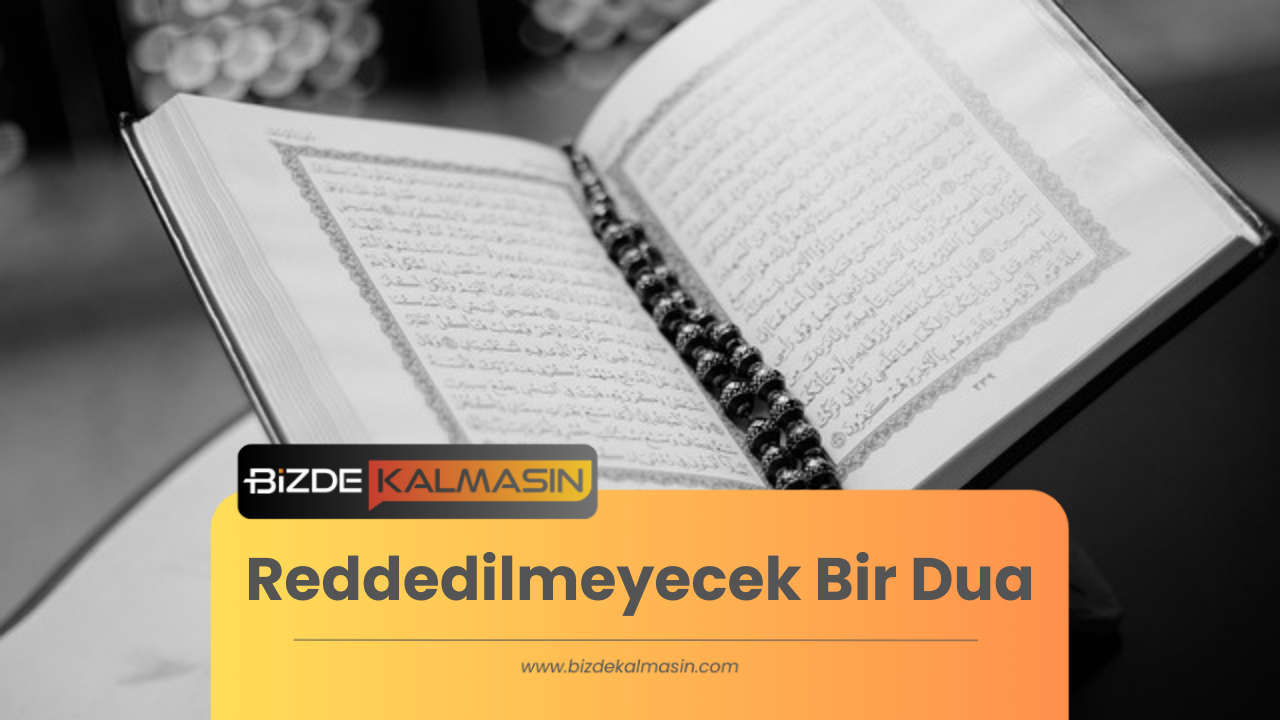 Reddedilmeyecek Bir Dua - İsmi Azam Reddedilmeyecek Bir Dua: İsmi Azam