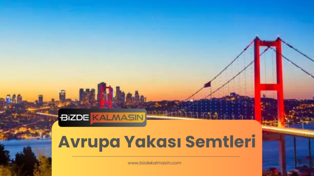 Avrupa Yakası Semtleri