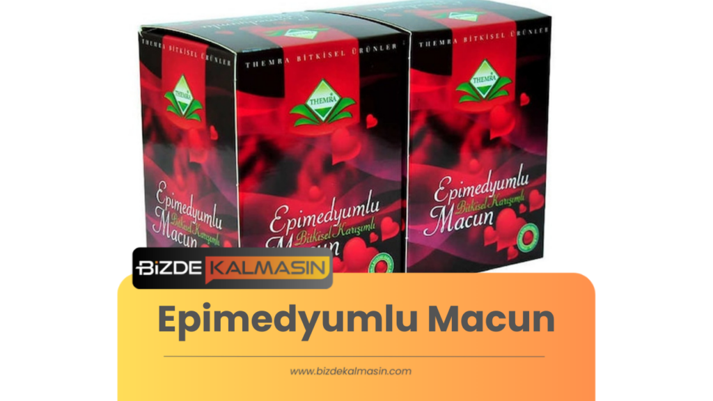 Epimedyumlu Macun: Nedir, Nasıl Kullanılır, Faydaları Nelerdir?