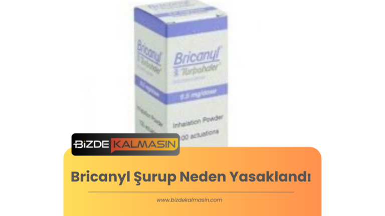 Bricanyl Şurup Neden Yasaklandı