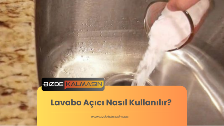 Lavabo Açıcı Nasıl Kullanılır? İpuçları ve Öneriler