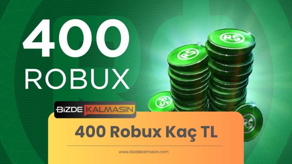 400 Robux Kaç TL