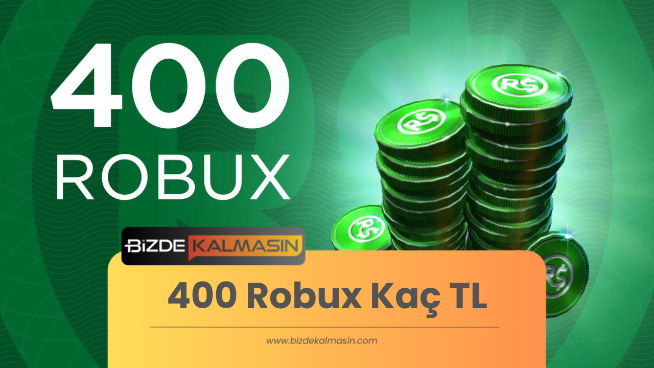 400 Robux Kaç TL ? - Bizde Kalmasın