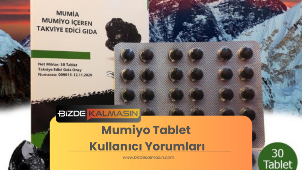 Mumiyo Tablet Kullanıcı Yorumları