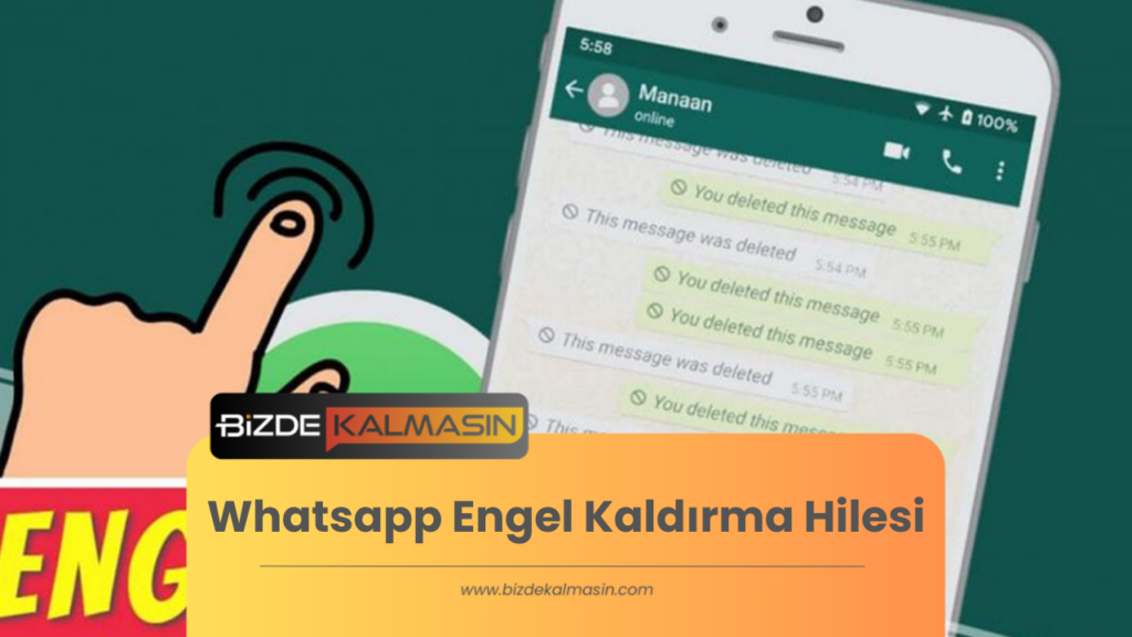 Whatsapp Engel Kaldırma Hilesi