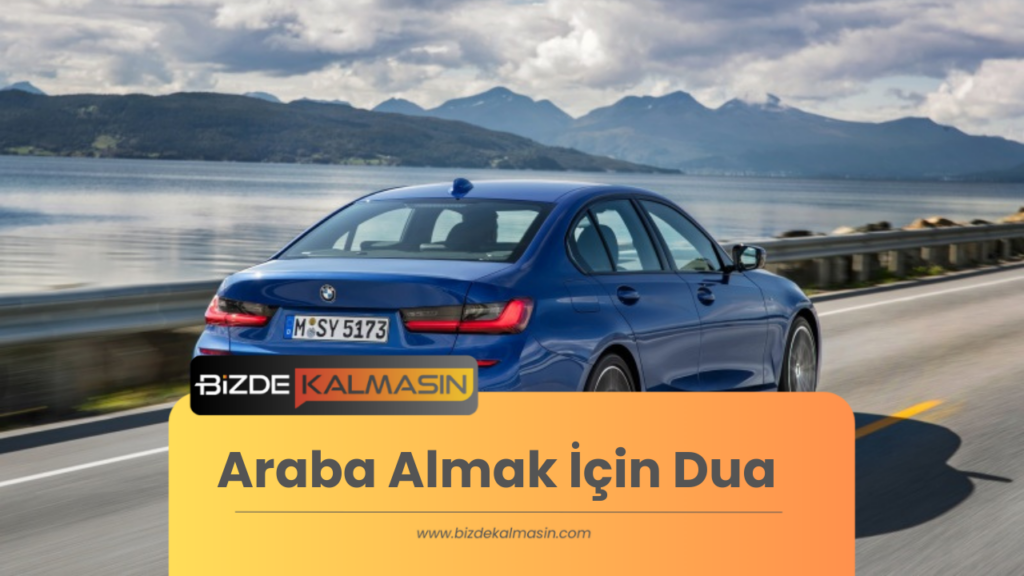 Araba Almak İçin Dua