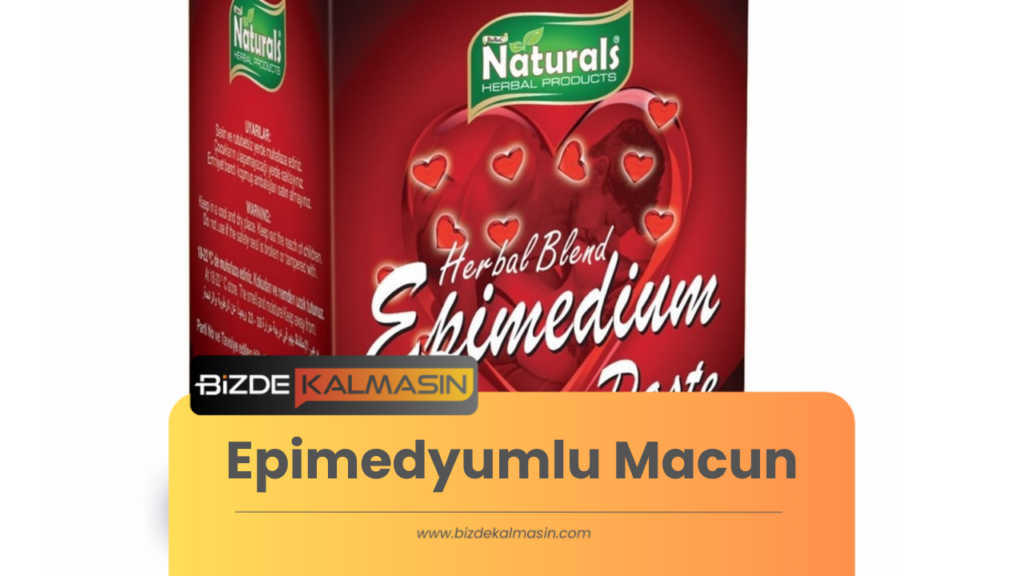 Epimedyumlu Macun: Nedir, Nasıl Kullanılır, Faydaları Nelerdir?