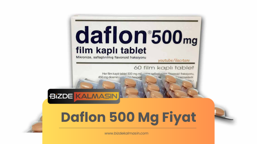 Daflon 500 Mg Fiyat