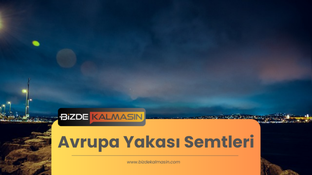 Avrupa Yakası Semtleri