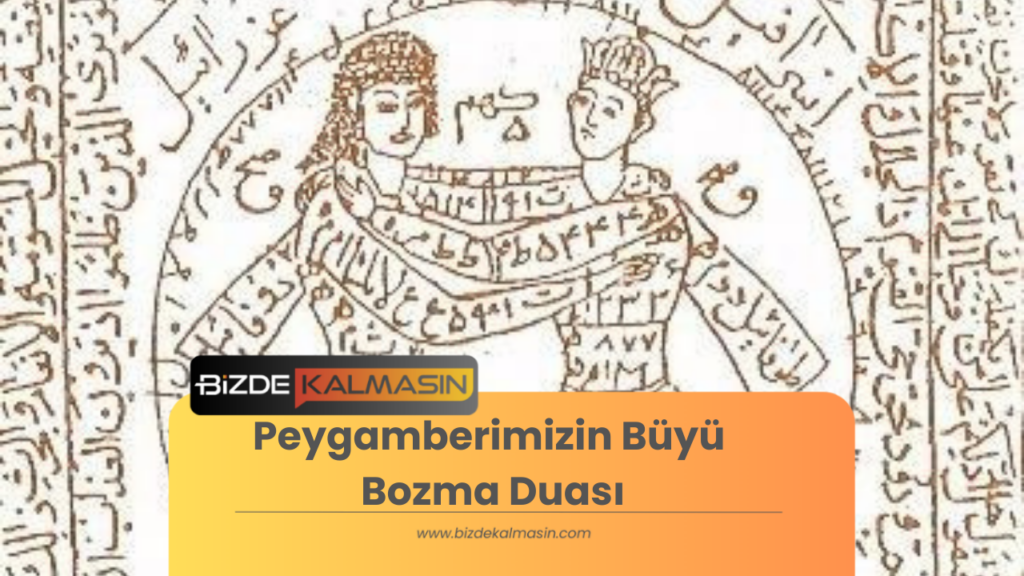 Peygamberimizin Büyü Bozma Duası