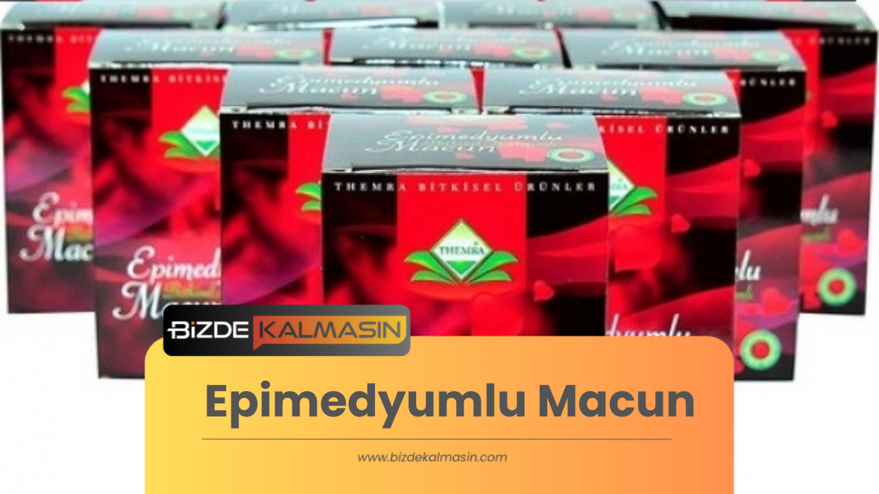 Epimedyumlu Macun Nedir? Nasıl Kullanılır, Faydaları Nelerdir? - Bizde ...
