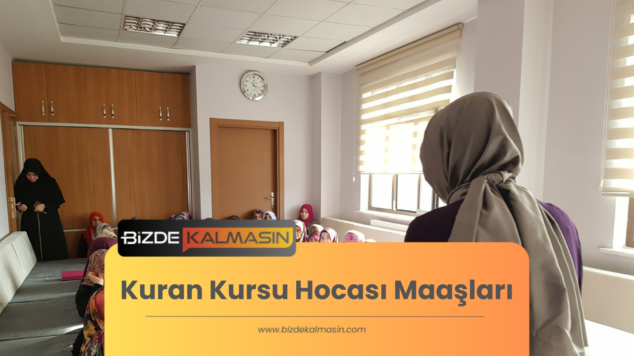 Kuran Kursu Hocası Maaşları (Kadrolu vs. Sözleşmeli Karşılaştırması) Kuran Kursu Hocası Maaşları