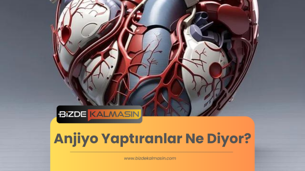 Anjiyo Yaptıranlar Ne Diyor?