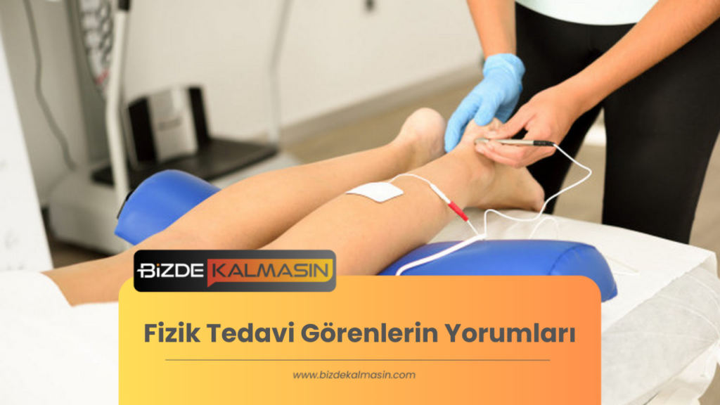 Fizik Tedavi Görenlerin Yorumları