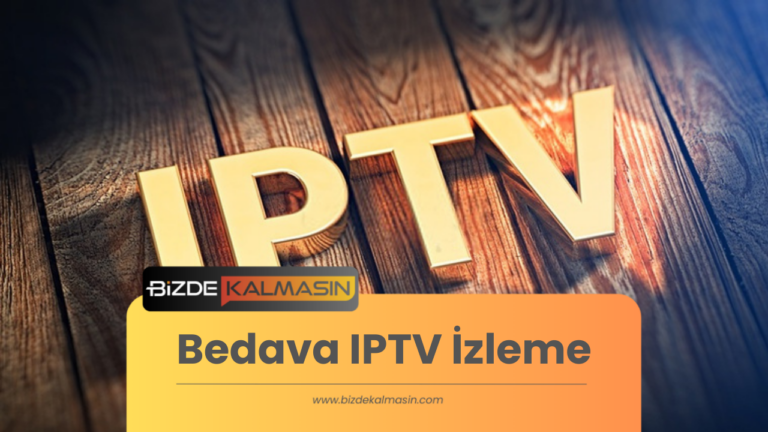 Bedava IPTV İzleme