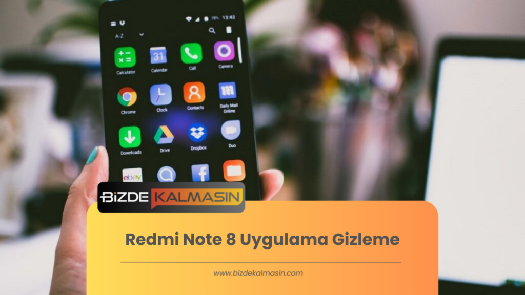 Redmi Note 8 Uygulama Gizleme