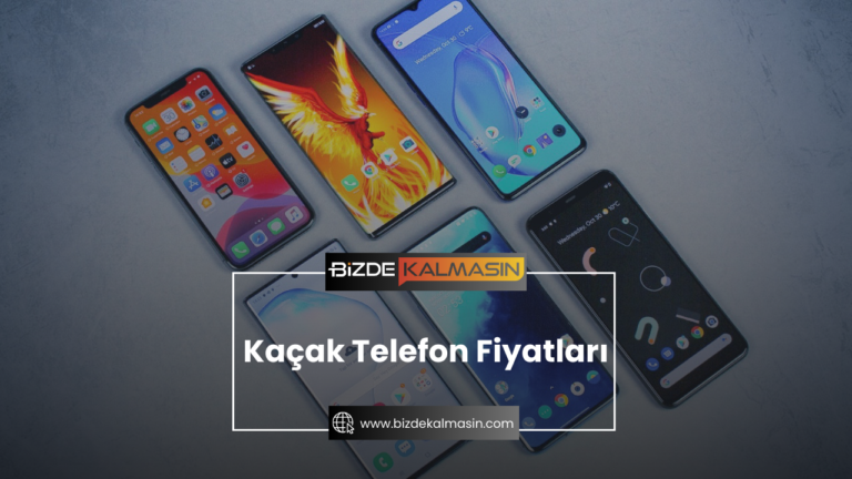 Kaçak Telefon Fiyatları 2024 ( Tüm Modeller )