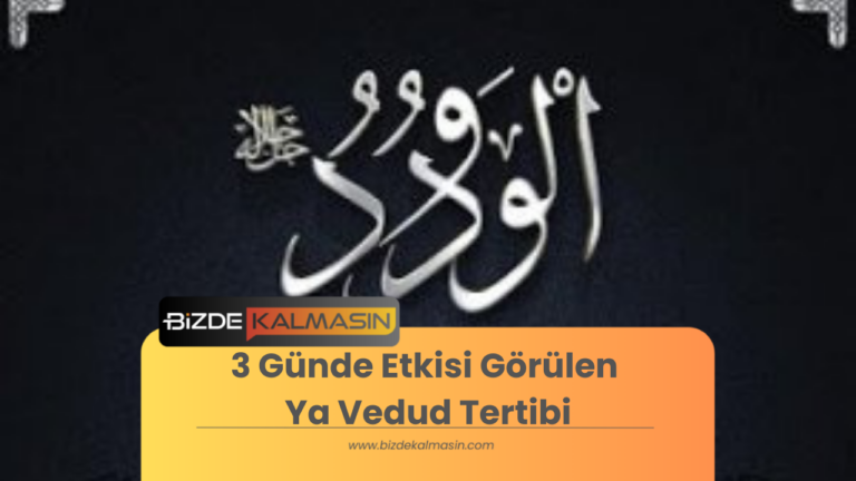 3 Günde Etkisi Görülen Ya Vedud Tertibi