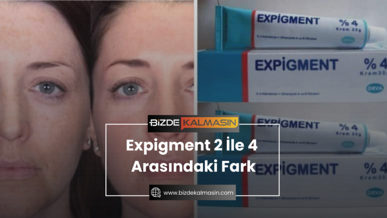 Expigment 2 İle 4 Arasındaki Fark