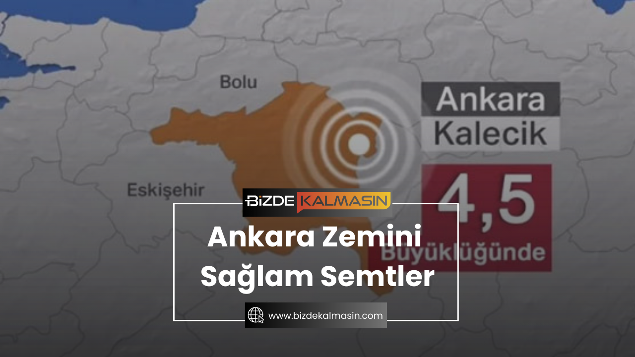 Ankara Zemini Sağlam Semtler - Ankara’da Diri Fay Hattı Ankara Zemini Sağlam Semtler