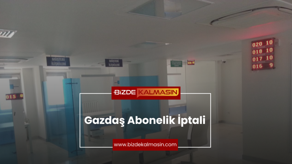 Gazdaş Abonelik İptali